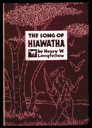 The book cover of The Song of Hiawatha by Henry W. Longfellow.