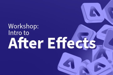 Intro to After Effects Workshop
