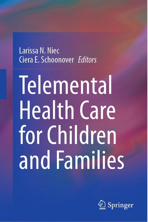 Telemental Health Care for Children and Families, edited by Larissa N. Niec and Ciera E. Schoonover. The cover image is a color gradient of royal blue, purple red and green.