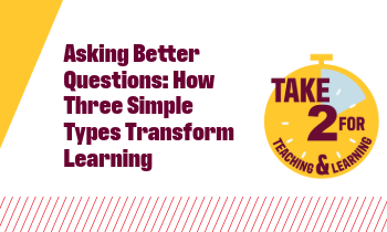 Asking Better Questions- Blog Featured Image