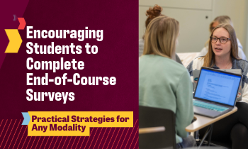 Encouraging Students to Complete end-of-course Surveys Blog Featured Image
