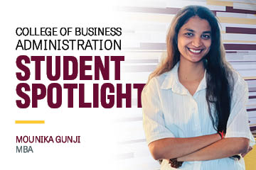 Graphic reading “College of Business Administration Student Spotlight” featuring MBA student Mounika Gunji smiling with arms crossed.