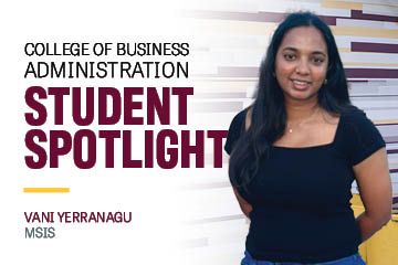 Student Spotlight graphic featuring Vani Yerranagu, an MSIS student in CMU's College of Business Administration, smiling in front of a campus wall with the words "Student Spotlight."