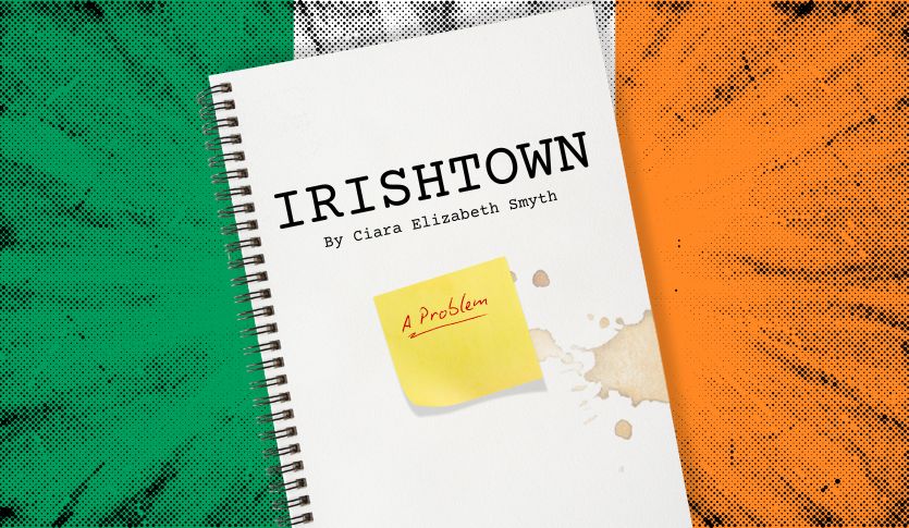 Irish flag background with a typed and coffee-stained transcript reading Irishtown. A yellow sticky note with red pen writing A Problem is stuck to the transcript.