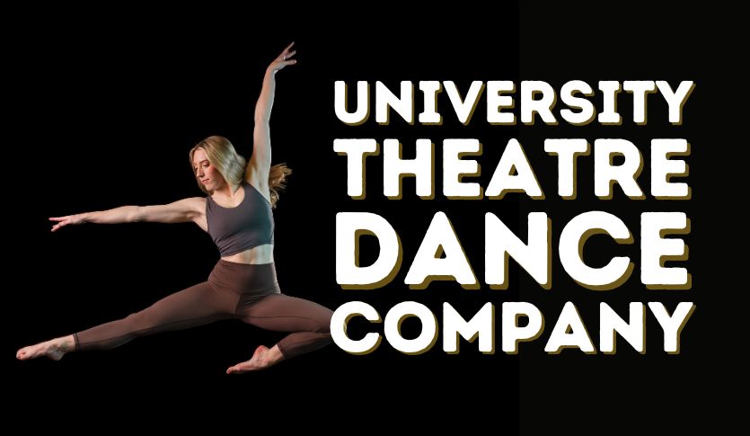 Dancer with long blonde hair leaps in the air next to text reading University Theatre Dance Company.