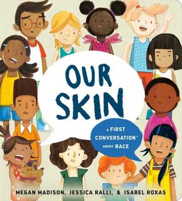 Book cover, Our Skin: A first conversation about race