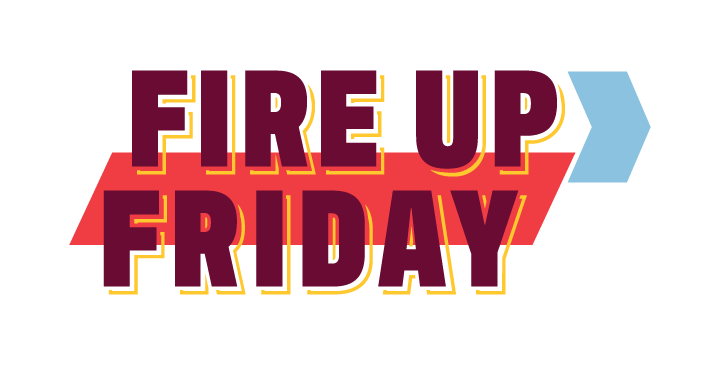 Fire Up Friday event logo