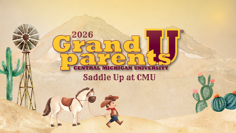 GPU 2026 Graphic 2026 Grandparents U Central Michigan University - Saddle Up at CMU, with a photo of a boy walking with a horse.